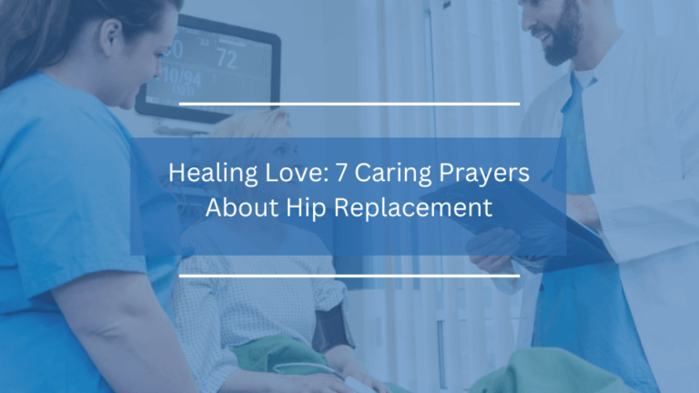 Prayers About Hip Replacement