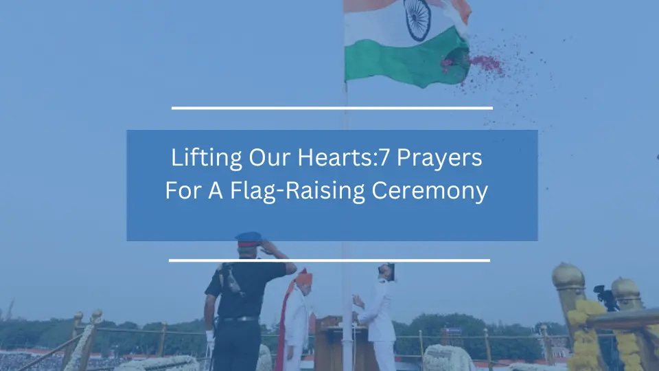 Prayers For A Flag-Raising Ceremony